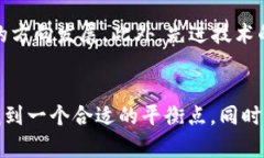 jiaotitpwallet会清退中国用户吗？市场趋势与用户前